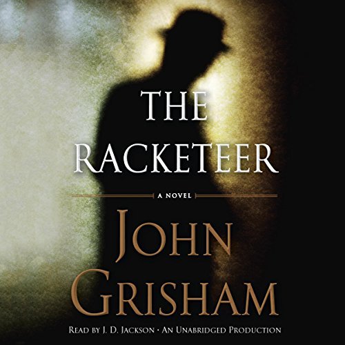 the racketeer by john grisham